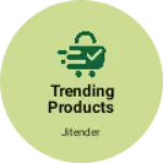 Business logo of Trending products