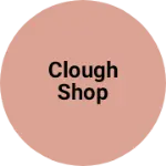 Business logo of Clough shop