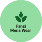 Business logo of Fansi mens wear