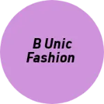 Business logo of B unic fashion