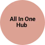Business logo of All in one hub
