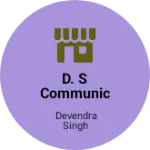 Business logo of D. S communication