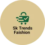 Business logo of SK TRENDS FAISHION