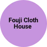 Business logo of Fouji cloth house