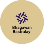 Business logo of Bhagawan Bastralay