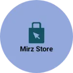 Business logo of Mirz store