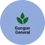 Business logo of Gungun general