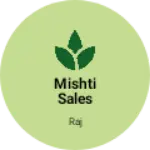 Business logo of MISHTI sales