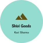 Business logo of Shivi goods
