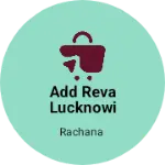 Business logo of Add Reva lucknowi chikankari