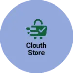 Business logo of Clouth store