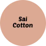 Business logo of SAI COTTON