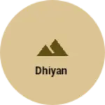 Business logo of Dhiyan