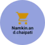 Business logo of Namkin.and.chaipati