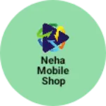 Business logo of Neha mobile shop