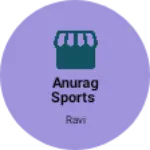 Business logo of Anurag sports