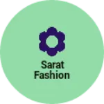 Business logo of sarat fashion