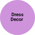 Business logo of Dress decor