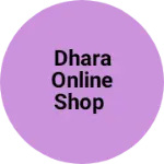Business logo of Dhara online shop