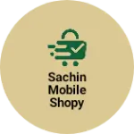 Business logo of Sachin mobile shopy