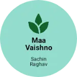 Business logo of Maa vaishno Devi vastra bhandar