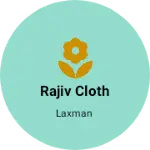 Business logo of Rajiv cloth