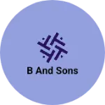 Business logo of B and sons
