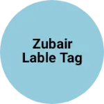 Business logo of Zubair lable tag