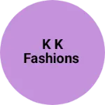 Business logo of K K fashions