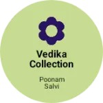 Business logo of Vedika Collection