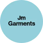 Business logo of JM Garments