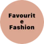 Business logo of FAVOURITE FASHION