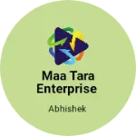 Business logo of MAA TARA ENTERPRISE