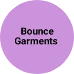 Business logo of Bounce garments