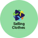 Business logo of Selling clothes