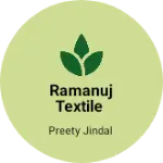 Business logo of Ramanuj textile