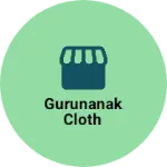 Business logo of Gurunanak cloth