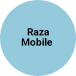 Business logo of Raza mobile