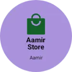 Business logo of Aamir store