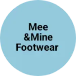 Business logo of Mee&mine footwear
