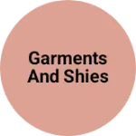 Business logo of Garments And Shies