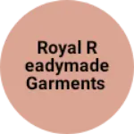 Business logo of Royal readymade garments