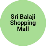 Business logo of Sri Balaji shopping mall