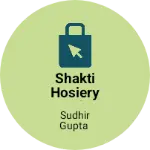 Business logo of Shakti hosiery works