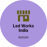 Business logo of Led works india