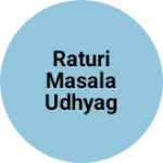 Business logo of Raturi masala udhyag