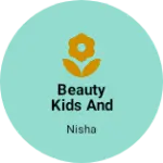 Business logo of Beauty kids and Ladies Shoppy