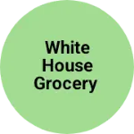 Business logo of White House Grocery