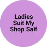 Business logo of Saif cloth house 