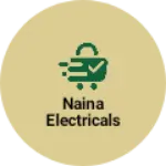 Business logo of Naina electricals